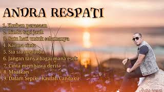 ANDRA RESPATI FULL ALBUM TERPOPULER