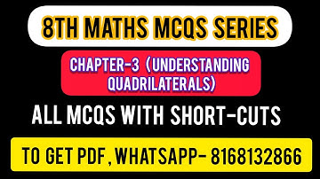 ❤️💙 8th Maths | MCQs  Series | Chapter-3 ( Understanding Quadrilaterals )- All MCQs  ❤️💙