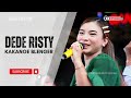 KAKANGE BLENGER Voc DEDE RISTY I LIVE MUSIC " DEDE RISTY " GANJENE PANTURA I