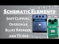 Schematic elements for guitar and effects soft clipping overdrive the blues breaker and ts808