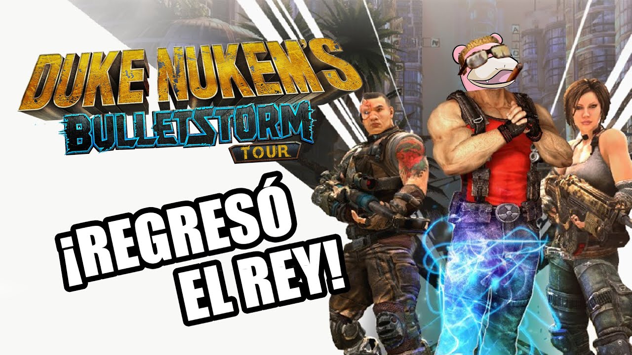 DUKE NUKEM☢: bulletstorm  