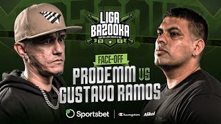 [FACE-OFF] PRODEMM vs. GUSTAVO RAMOS | #LIGABAZOOKA INTERNATIONAL 2025