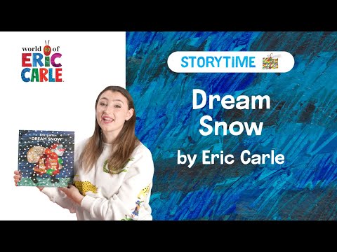 Dream Snow Read Aloud | Storytime Video | The World of Eric Carle