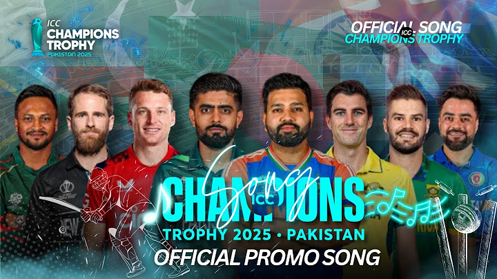 Champions Trophy 2025 Song | Champions Trophy 2025 Promo | ICC Men’s Champions Trophy Pakistan 2025