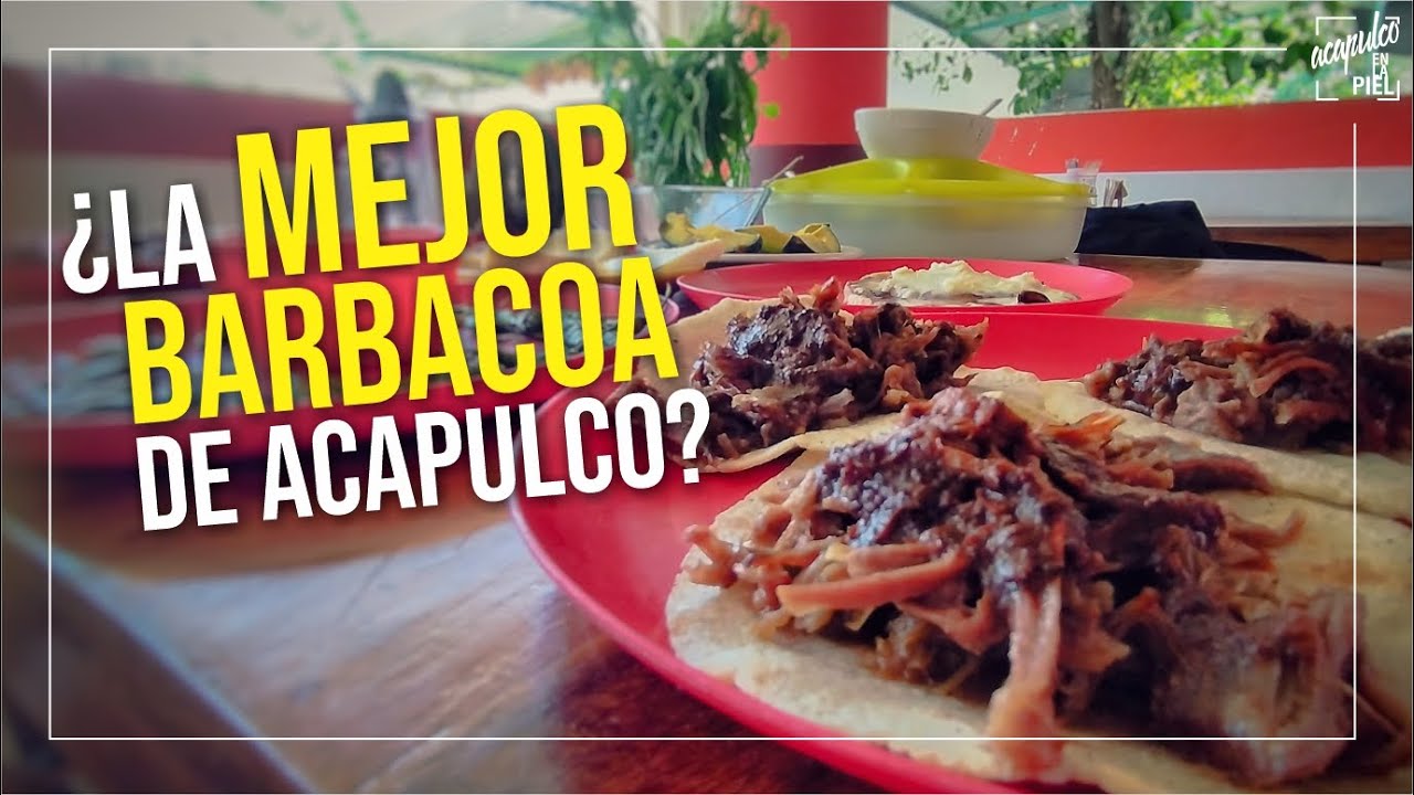 EL CHIVO COSTEÑO: ¿ENCONTRAMOS LA MEJOR BARBACOA DE ACAPULCO?