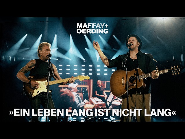 Peter Maffay & Johannes Oerding – Ein Leben lang ist nicht lang (Offizielles Musikvideo)