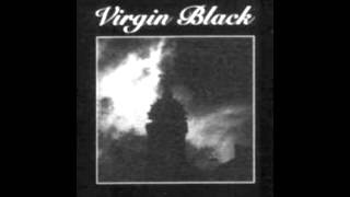 Video thumbnail of "04. Virgin Black - Anthem"