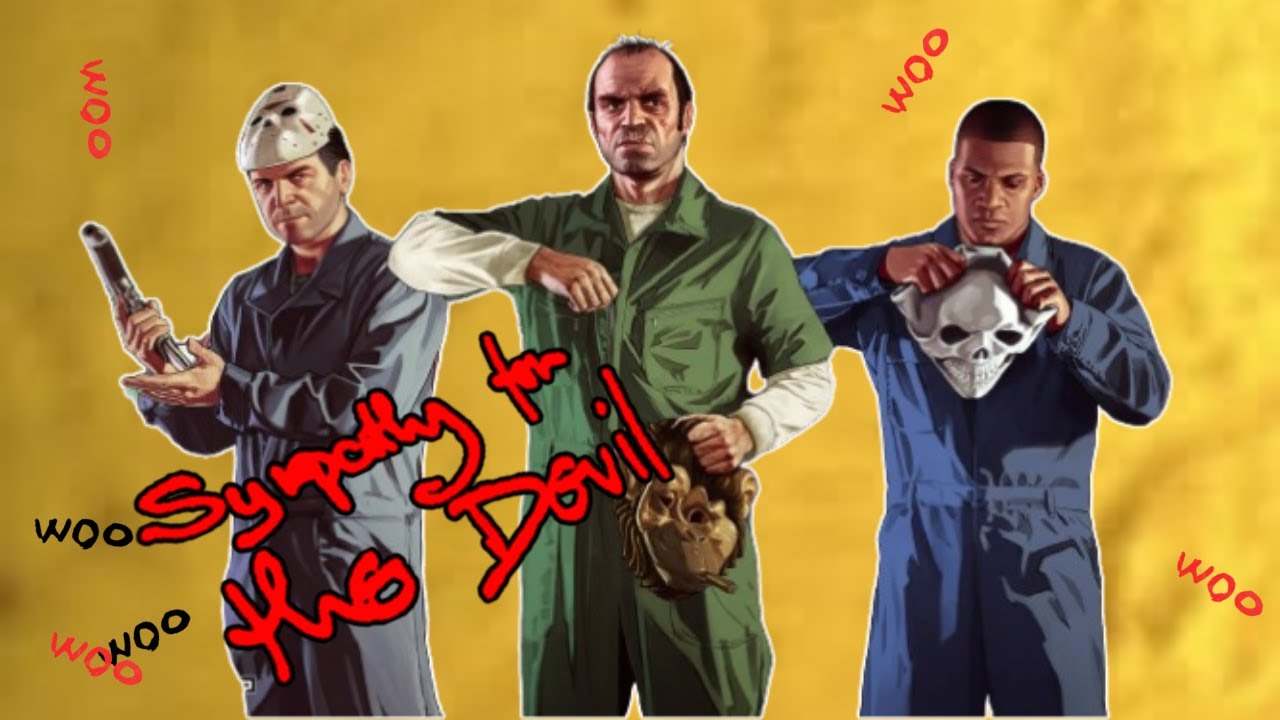 GTAV Sympathy for the devil edit