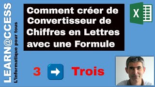 Excel - Comment créer un Convertisseur de Chiffre en Lettre grâce à une  Formule