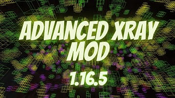 Advanced Xray Mod 1.16.5 | How to install Advanced Xray Mod on Minecraft 1.16.5