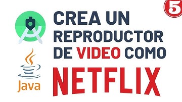 CÓMO crear un REPRODUCTOR de VIDEO como el de NETFLIX - Android (Java) | Parte 5/5