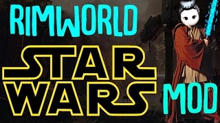 Rimworld Star Wars Rimworld Mod Showcase Youtube