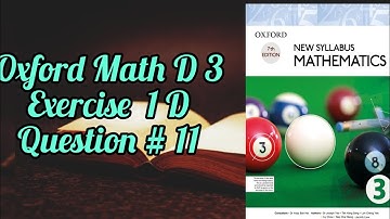 Mathematics book (D3)| 7th addition|Exercise 1D|Q#11| Mathematics at Home| In urdu