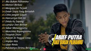 Full Album Arief Putra Aku Bukan Pilihanmu Terbaru ❗❗Slow Rock Viral Tiktok
