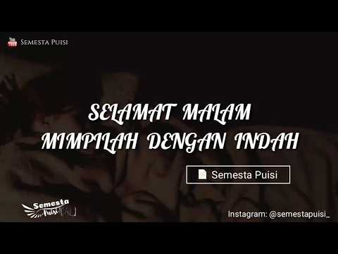 Puisi - Selamat Malam, Mimpilah Dengan Indah || Semesta Puisi