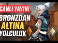Valorant Bronzdan Altına Yolculuk