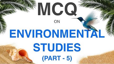 MCQ on Environmental Studies Part 5