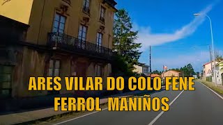 🚗📹  Ares Vilar do Colo Fene Ferrol Maniños Drive Through Coruña Galicia Spain 4K