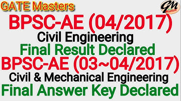 BPSC-AE (04/2017) Civil Engineering Final Result & BPSC-AE (03~04/2017) Final Answer Key Declared.