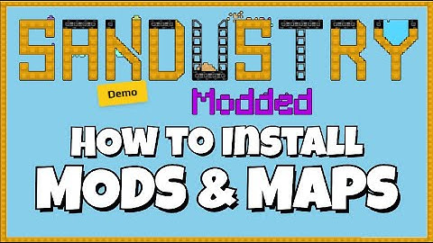 How to Play MODS AND CUSTOM MAPS in the Sandustry Demo