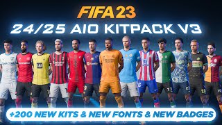 24/25 AIO Kits V3 Mod For FIFA 23 (+200 New Kits - Fonts - Badges ) TU17.1