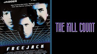 The Kill Count Freejack 1992