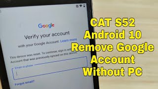 New Method!!! CAT S52. Remove google account, Bypass FRP. Without PC! Latest Security!