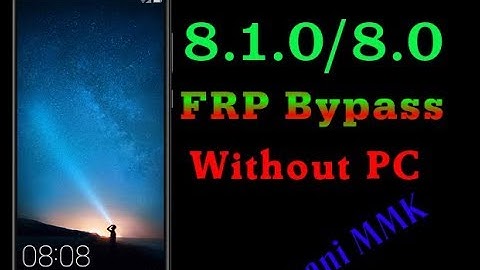 Huawei Mate 10 Lite/Nova 2i 8.0 Bypass FRP Without PC