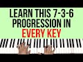 Learn this 7-3-6 Progression in EVERY KEY | Piano Tutorial