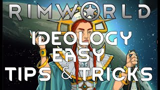 RIMWORLD IDEOLOGY - Easy Tips & Tricks - Gameplay Guide