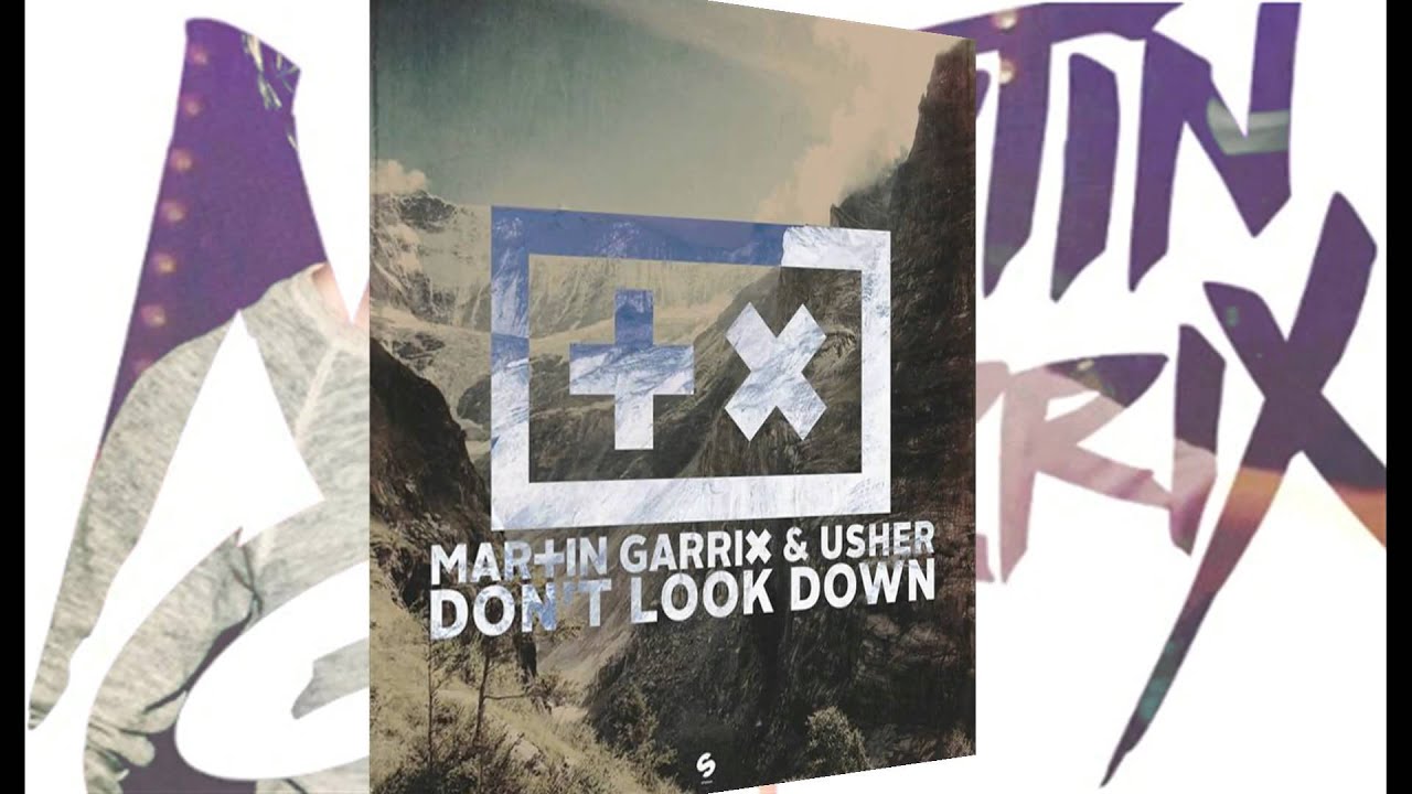 Martin Garrix - Don't Look Down [Download] - YouTube