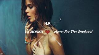 Cj Borika - Hymn For The Weekend (Coopa Cover)