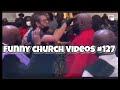Funny Church Videos #127