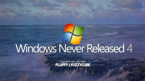 Windows Never Released 4