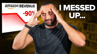 How I lost 90% of my Amazon Revenue Overnight...