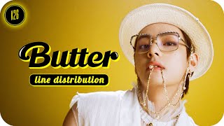 BTS (방탄소년단) ~ Butter ~ Line Distribution
