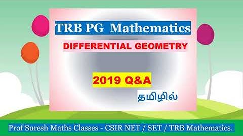 DIFFERENTIAL GEOMETRY 2019 Q&A  | PG TRB தமிழில்