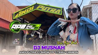 Dj Musnah  Voc Ayu Wd  Andi Putra 2show Ds Citemu Cirebon
