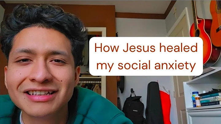 Struggling with Social Anxiety? How Jesus Healed Me (Christian Testimony)
