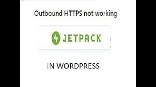(Solved) Outbound HTTPS not working Jetpack and other plugins in Wordpress
