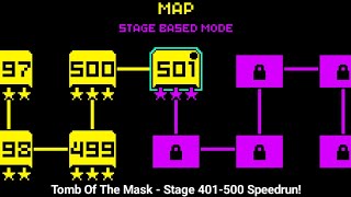 Tomb Of The Mask  Stage 401500 Speedrun!