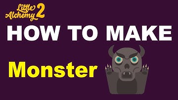 How to Make a Monster in Little Alchemy 2? | Step by Step Guide!
