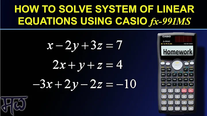 solve system of linear equation using Casio fx- 991ms