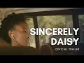Sincerely Daisy (2020)  | Official Trailer | #Kenya