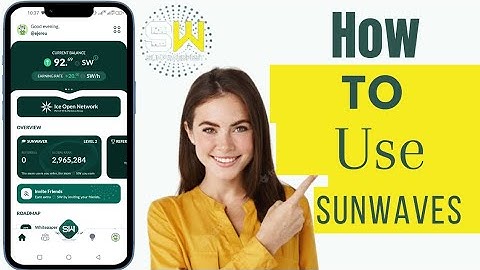 Sunwaves Mining App: How To Use Sunwaves Mining App | Sunwaves Token Mining
