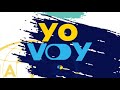 Yo Voy - Canto oficial | Tema JA 2022 Iglesia Central - Distrito Villa Montes