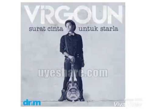 virgoun---surat-cinta-untuk-starla-(audio-only)