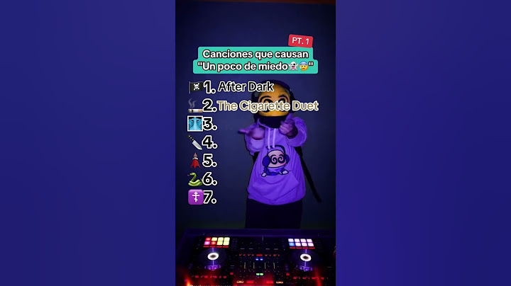 Canciones que causan "Un Poco de Miedo😰"