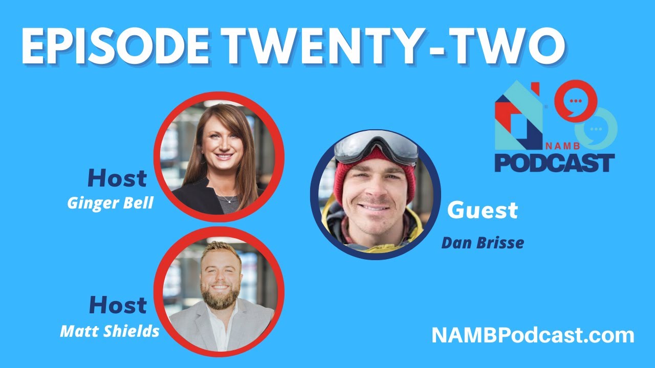 Episode Twenty-Two: What Mortgage Pros Can Learn from X-Games Legend Dan Brisse