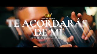 DJ Chawala - Te Acordarás De Mí - @MrBlackElPresidente @KeyvinCe | El Ultimo Volumen